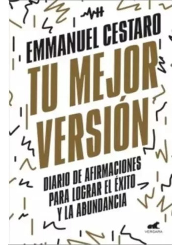 Tu Mejor Versión - Emmanuel Cestaro - Vergara