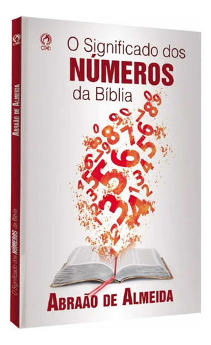 Livro O Significado Dos Números Da Bíblia Abraão De Almeida