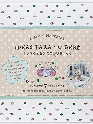 Box Ideas Para Tu Bebé, de VV. AA.. Editorial Parragon, tapa pasta blanda en español, 2015