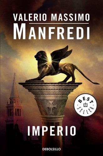 Império, De Valerio Massimo Manfredi. Editorial Debolsillo, Edición 1 En Español