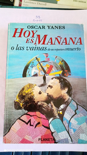 Libro Hoy Es Mañana. Oscar Yanes