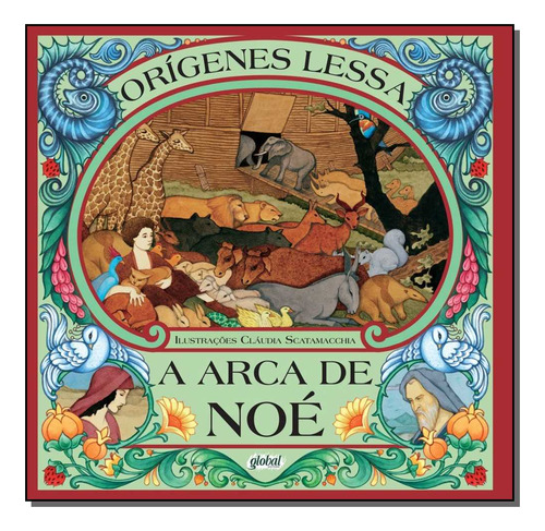 Arca De Noe, A - Global - Lessa, Origenes - Editora Global