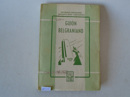 Guión Belgraniano - Belisario Fernández / Eduardo Castagnino