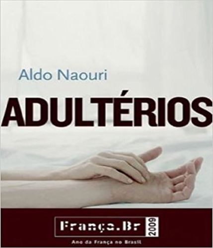 Adultérios: Adultérios, De Naouri, Aldo. Editora Wmf Martins Fontes, Capa Mole, Edição 1 Em Português