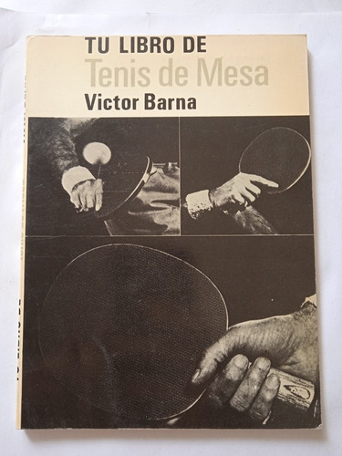 Tú Libro De Tenis De Mesa (manual) / Victor Barna