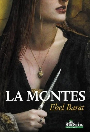 La Montes - Ebel Barat - Novela - Homosapiens - 2016