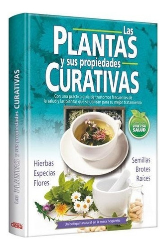 Libro Familiar Las Plantas Y Sus Propiedades Curativas