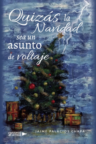 Libro Quizás Navidad Sea Un Asunto Voltaje (spanish Ed