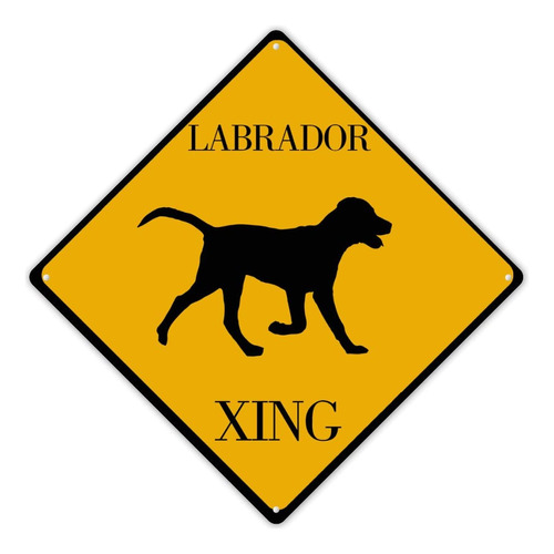 Letrero Cruce Labrador Xing Negro Naranja Precaucion Para