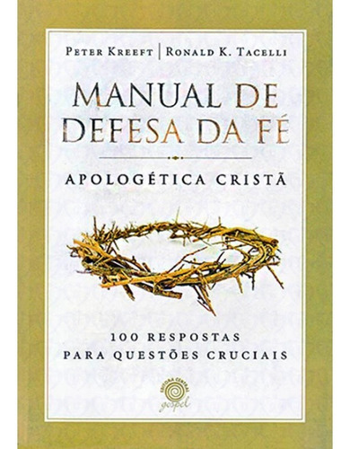 Manual De Defesa Da Fé - Apologética Cristã