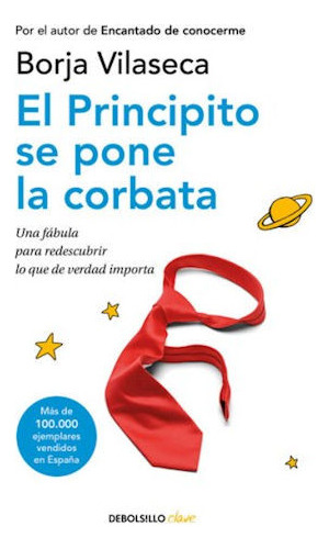 Libro: El Principito Se Pone La Corbata / Borja Vilaseca