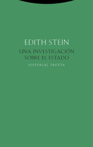 Una Investigacion Sobre El Estado - Stein,edith