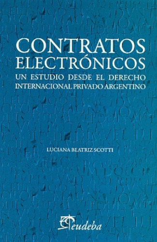 Contratos Electronicos - Scotti, Luciana