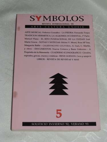 Symbolos 5 Solsticio Invierno 92, Verano 93  Arte Cult. Gnos