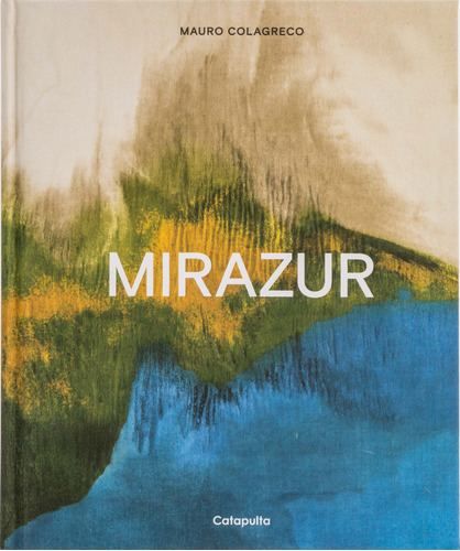 Mirazur (redux), de Colagreco, Mauro. Série Catapulta Editores Editora Catapulta Editores Ltda, capa dura em inglês, 2020