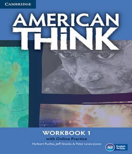 American Think 1   Workbook With Online Practice, De Puchta, Herbert. Editora Cambridge, Capa Mole Em Inglês