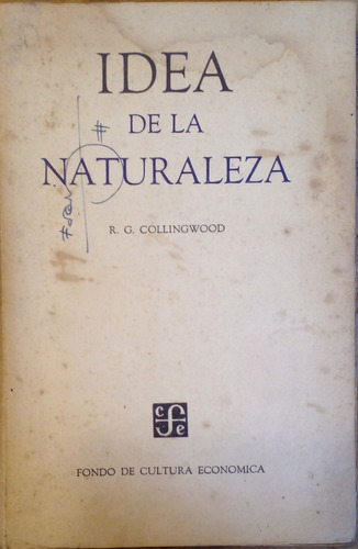 R. G. Collingwood - Idea De La Naturaleza