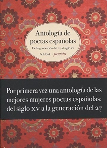 Antología De Poetas Españolas (alba Poesía)