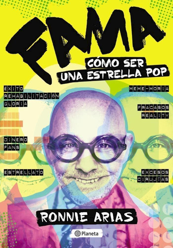 Fama - Como Ser Una Estrella Pop - Ronnie Arias - Planeta