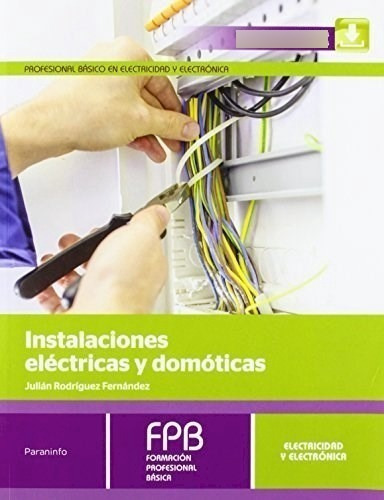 Libro Instalaciones Electricas Y Domoticas De Julian Rodrigu