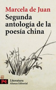 Libro Segunda Antologã­a De La Poesã­a China - Juan, Marc...