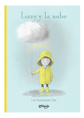 Lizzy Y La Nube - Catapulta Editores