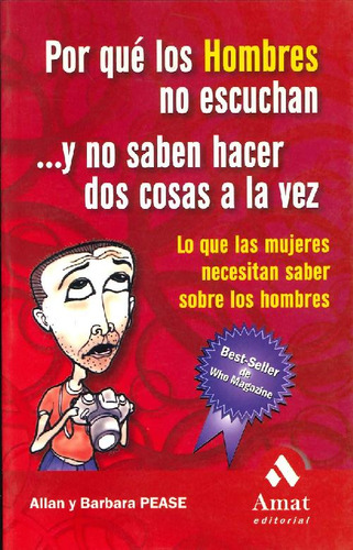 Libro Porque Los Hombres No Escuchan., Y No Saben Hacer Dos