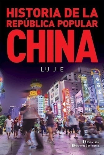 Historia De La República Popular China - Jie, Lu - Es