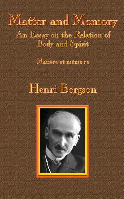 Libro Matter And Memory: An Essay On The Relation Of Body...