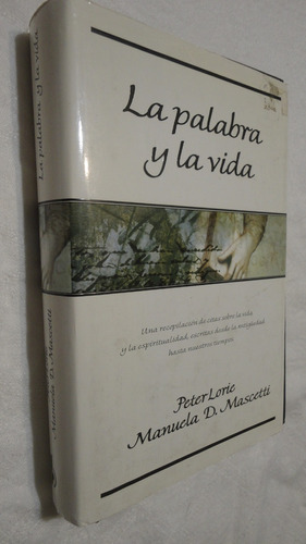 La Palabra Y La Vida - Peter Lorie Y Manuela Dunn Mascetti 