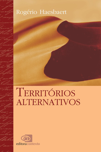 Territórios alternativos, de Haesbaert, Rogério. Editora Pinsky Ltda, capa mole em português, 2002