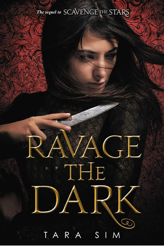 Libro:  Ravage The Dark (scavenge The Stars, 2)