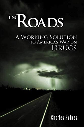 Libro: In Roads: A Working Solution To Americaøs War On