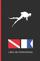 Comprar Libro De Inmersiones: Diving Logbook | Cuaderno De Registro 