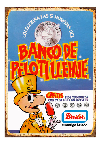 1 Cartel Metalico Retro Helado Bresler Condorito , 28x40 Cm