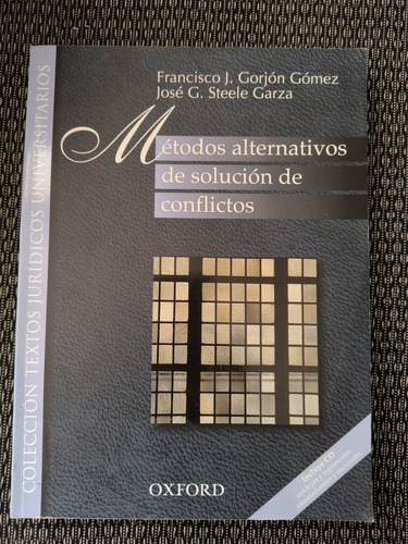 Métodos Alternativos De Solución De Conflictos