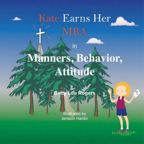 Kate Earns Her Mba-1, De Rogers, Betty Lou. Editorial Lightning Source Inc, Tapa Blanda En Inglés