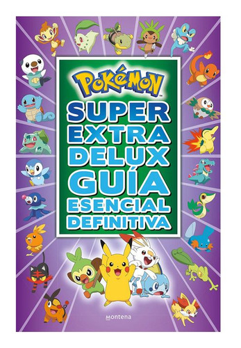 Libro Pokémon Super Extra Delux: Guía Esencial Definitiva