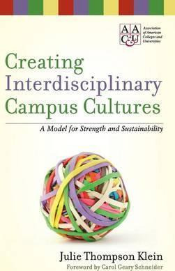 Creating Interdisciplinary Campus Cultures - Julie Thomps...