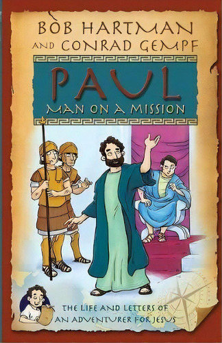 Paul, Man On A Mission, De Bob Hartman. Editorial Lion Hudson Plc, Tapa Blanda En Inglés