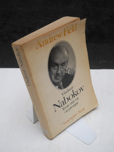 Andrew Field - Vladimir Nabokov Toute Sa Vie - En Francés