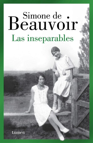 Libro Las Inseparables Simone De Beauvoir Nuevo