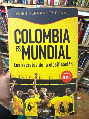 Colombia Es Mundial - Los Secretos De La Clasificación