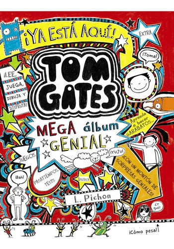 Tom Gates Mega Album Genial ( Libro Original ), De Liz Pichon, Daniel Cortés Coronas, Liz Pichon, Daniel Cortés Coronas. Editorial Bruño En Español