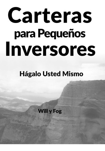 Libro: Carteras Para Pequeños Inversores: Hágalo Usted Mismo