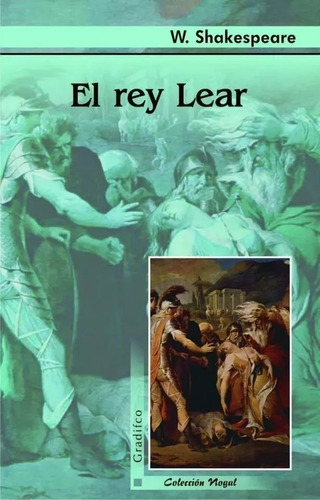 El Rey Lear William Shakespeare Gradifco  Usado