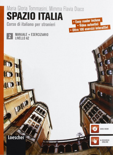 Libro Spazio Italia A2 De Diaco, M.f. Loescher Editore