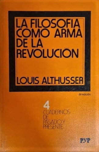 Althusser - La Filosofía Como Arma De La Revolución