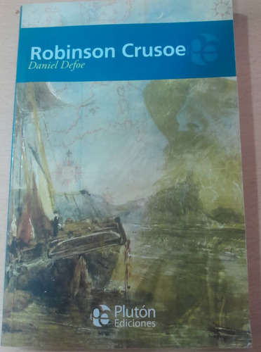 Robinson Crusoe De Daniel Defoe
