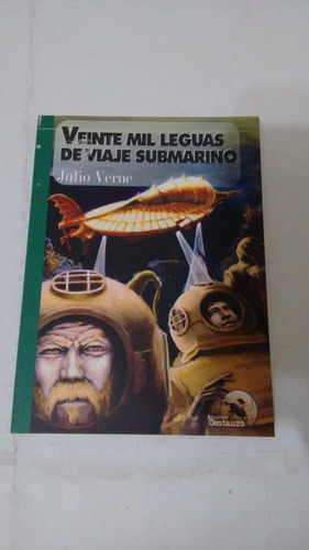 Veinte Mil Leguas De Viaje Submarino Julio Verne Centauro